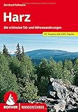 Harz: Die schönsten Tal- und Höhenwanderungen. 50 Touren mit...